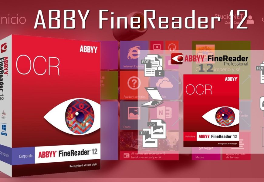 ABBYY FineReader 12 full hướng dẫn cài đặt – Trình OCR số 1 thế giới